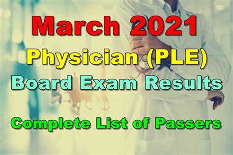 ple|PLE RESULT: March 2021 Physician board exam list of passers.